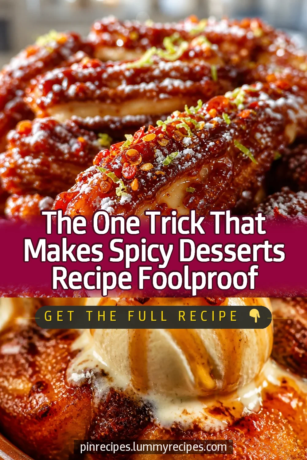 The One Trick That Makes Spicy Desserts Recipe Foolproof
