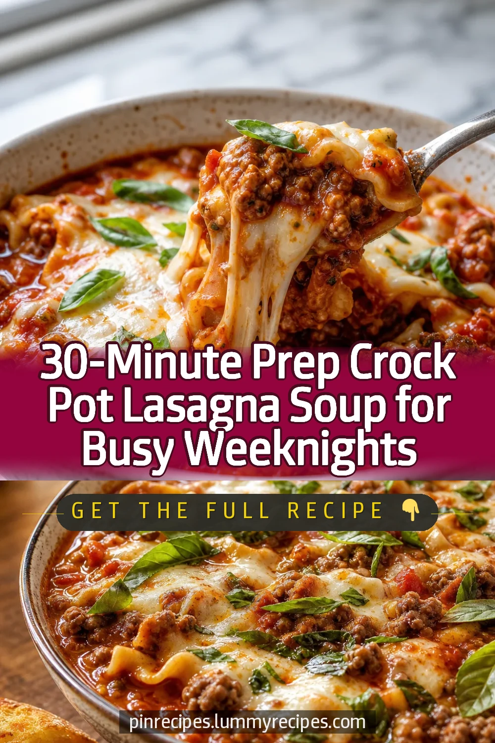 30-Minute Prep Crock Pot Lasagna Soup for Busy Weeknights