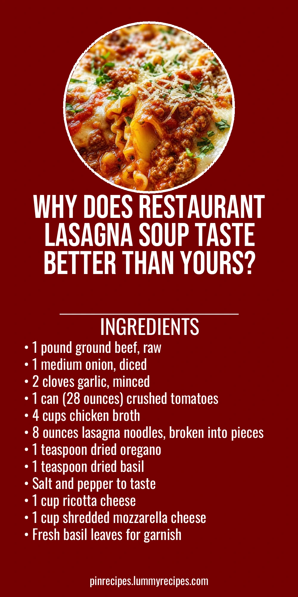 Why Does Restaurant Lasagna Soup Taste Better Than Yours?