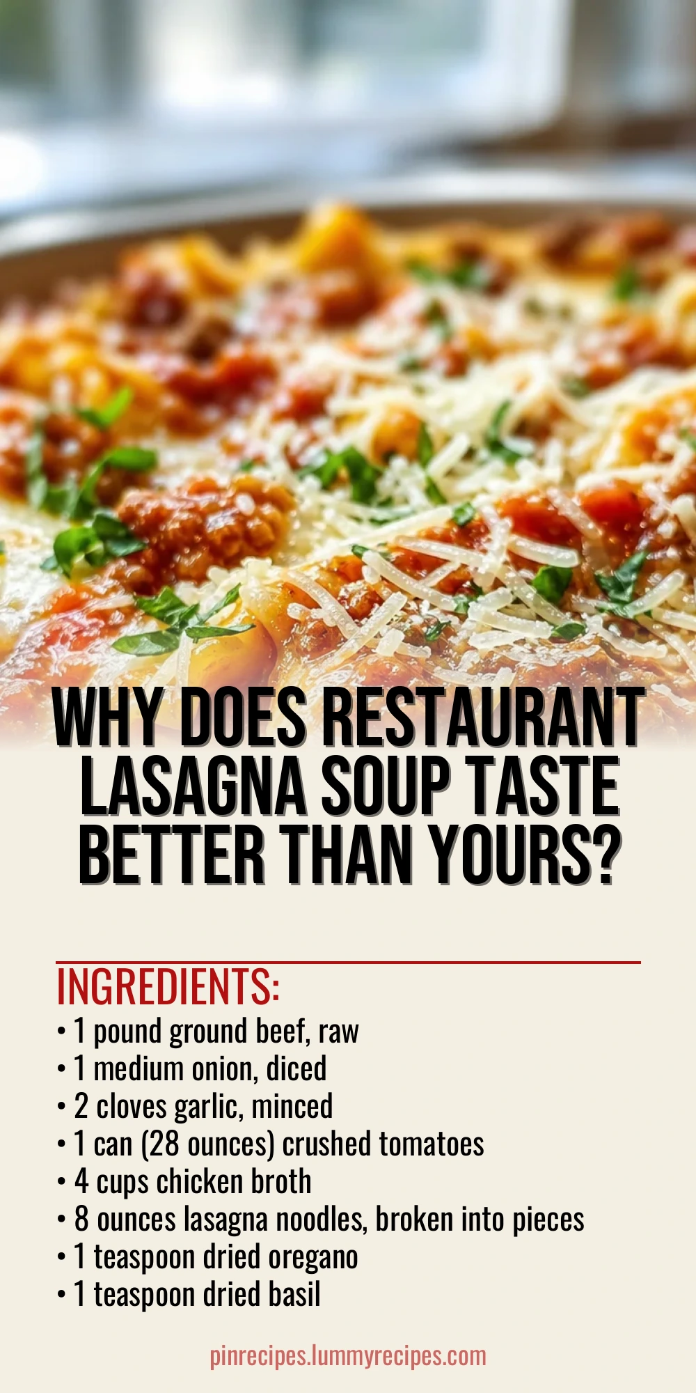 Why Does Restaurant Lasagna Soup Taste Better Than Yours?