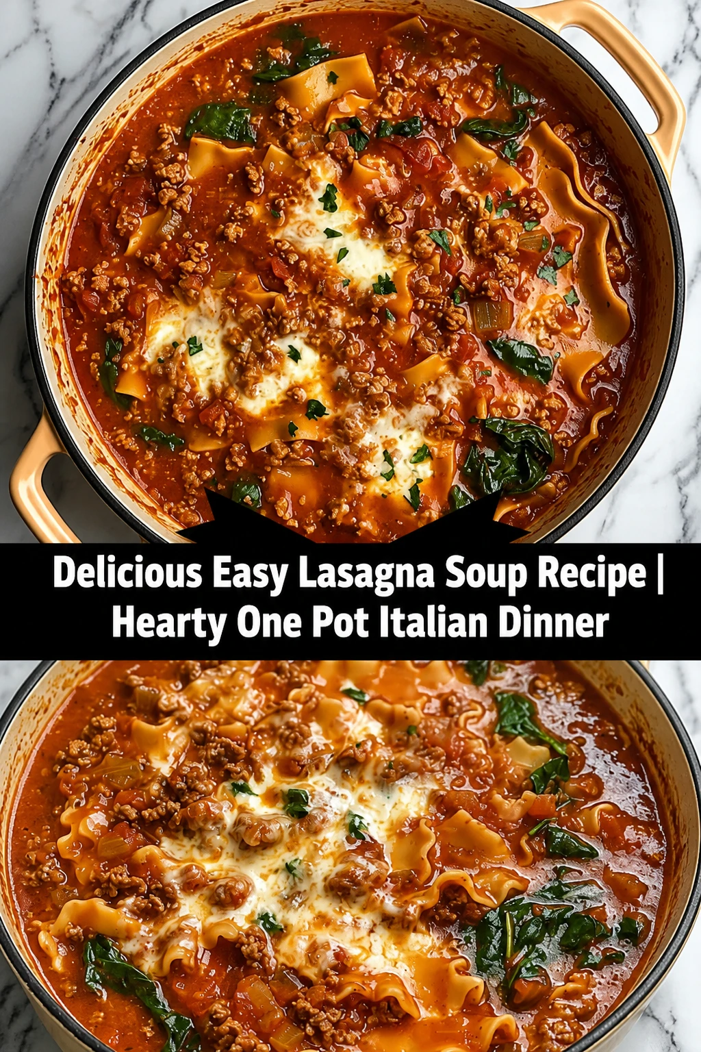 Delicious Easy Lasagna Soup Recipe | Hearty One Pot Italian Dinner
