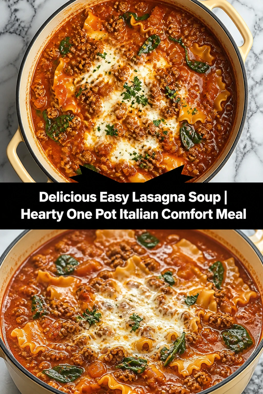Delicious Easy Lasagna Soup | Hearty One Pot Italian Comfort Meal