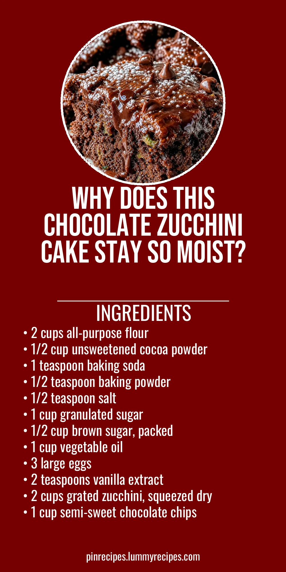 Why Does This Chocolate Zucchini Cake Stay So Moist?
