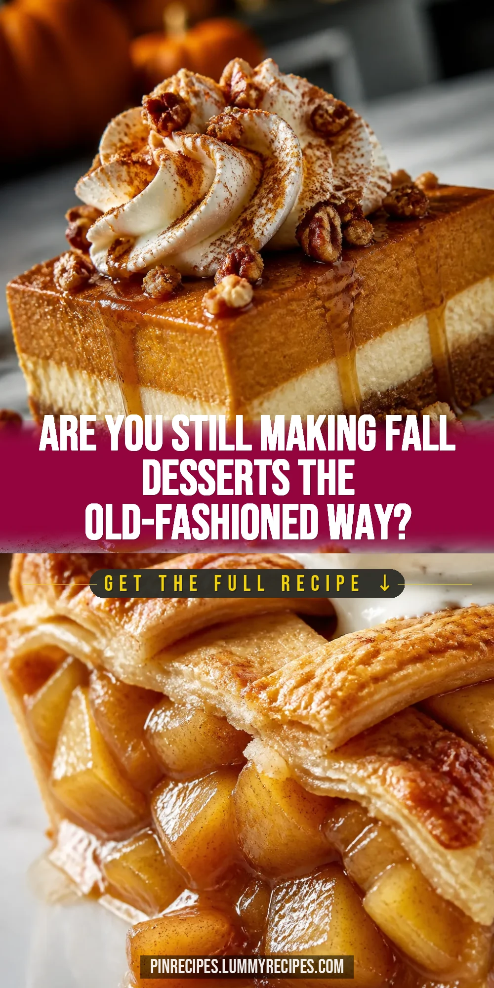 Are You Still Making Fall Desserts the Old-Fashioned Way?
