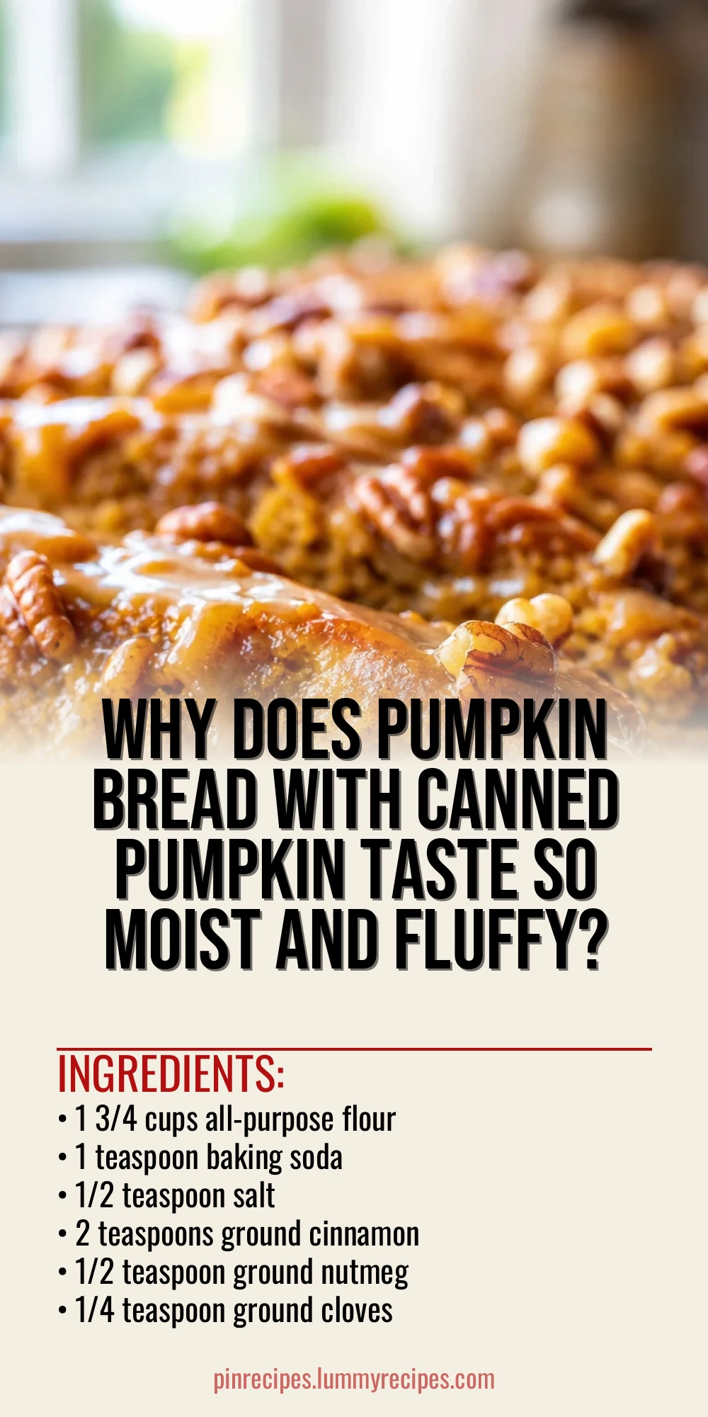 Why Does Pumpkin Bread with Canned Pumpkin Taste So Moist and Fluffy?