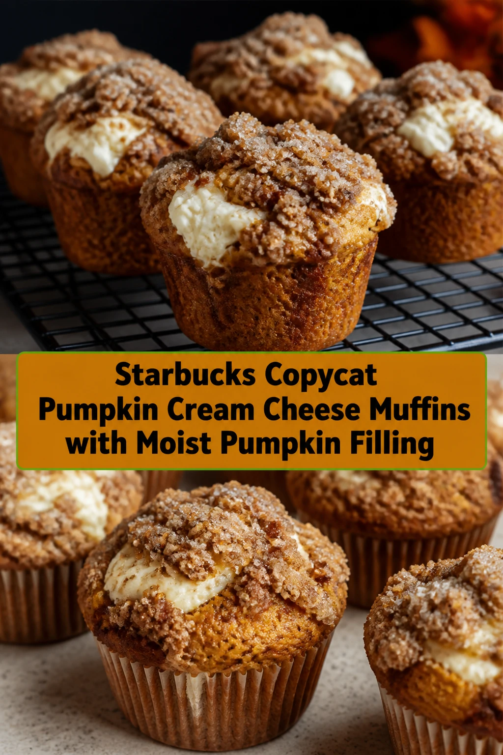 Starbucks Copycat Pumpkin Cream Cheese Muffins with Moist Pumpkin Filling