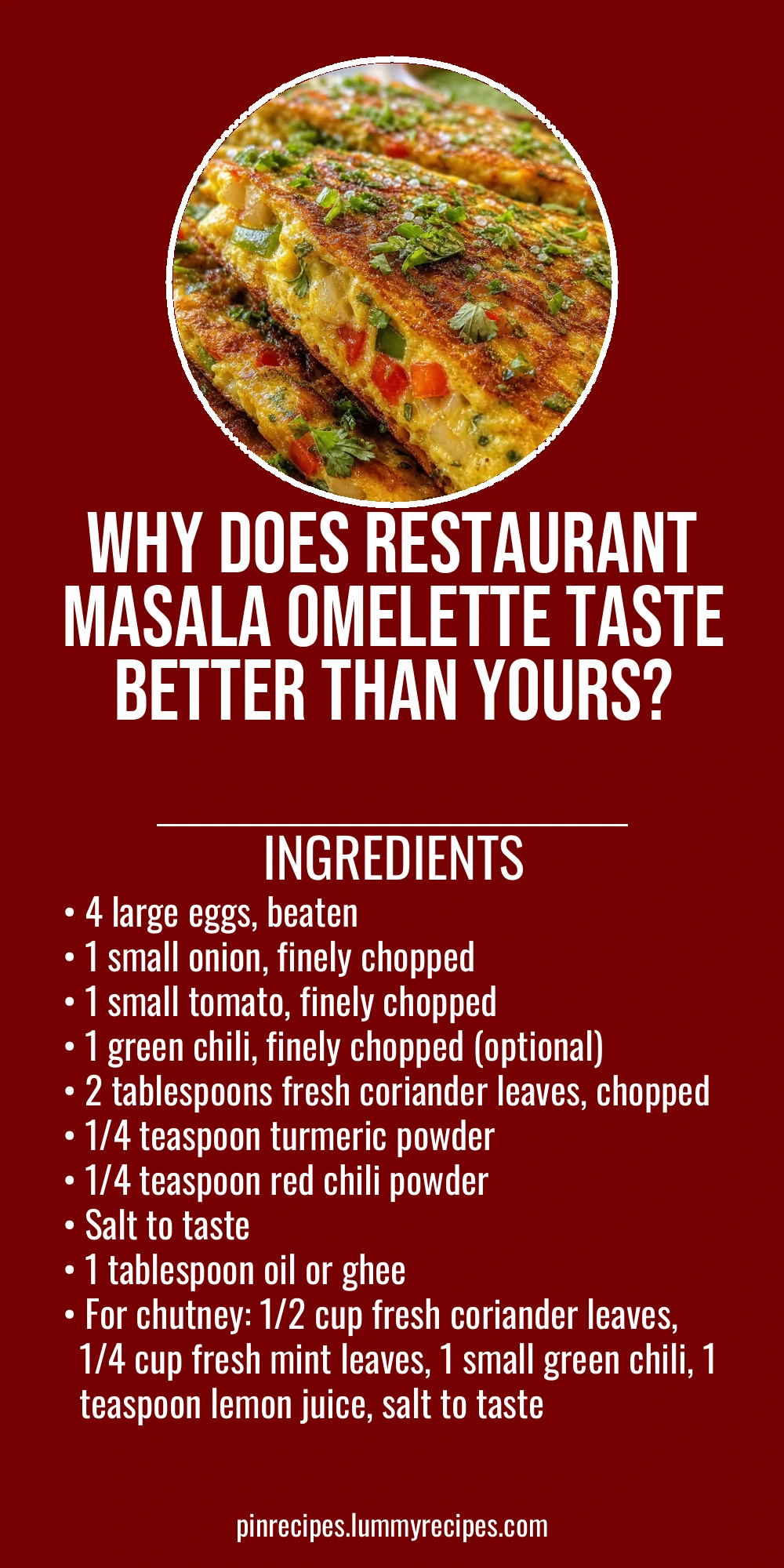 Why Does Restaurant Masala Omelette Taste Better Than Yours?