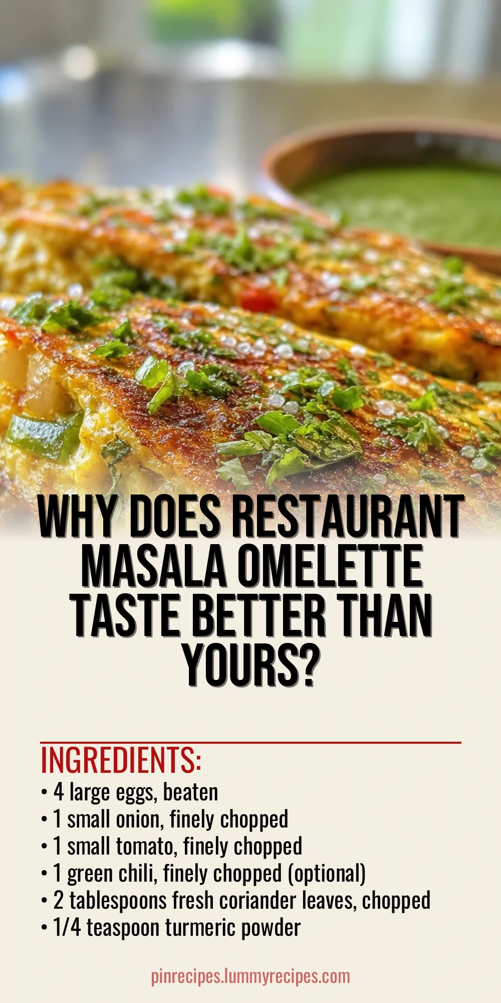 Why Does Restaurant Masala Omelette Taste Better Than Yours?