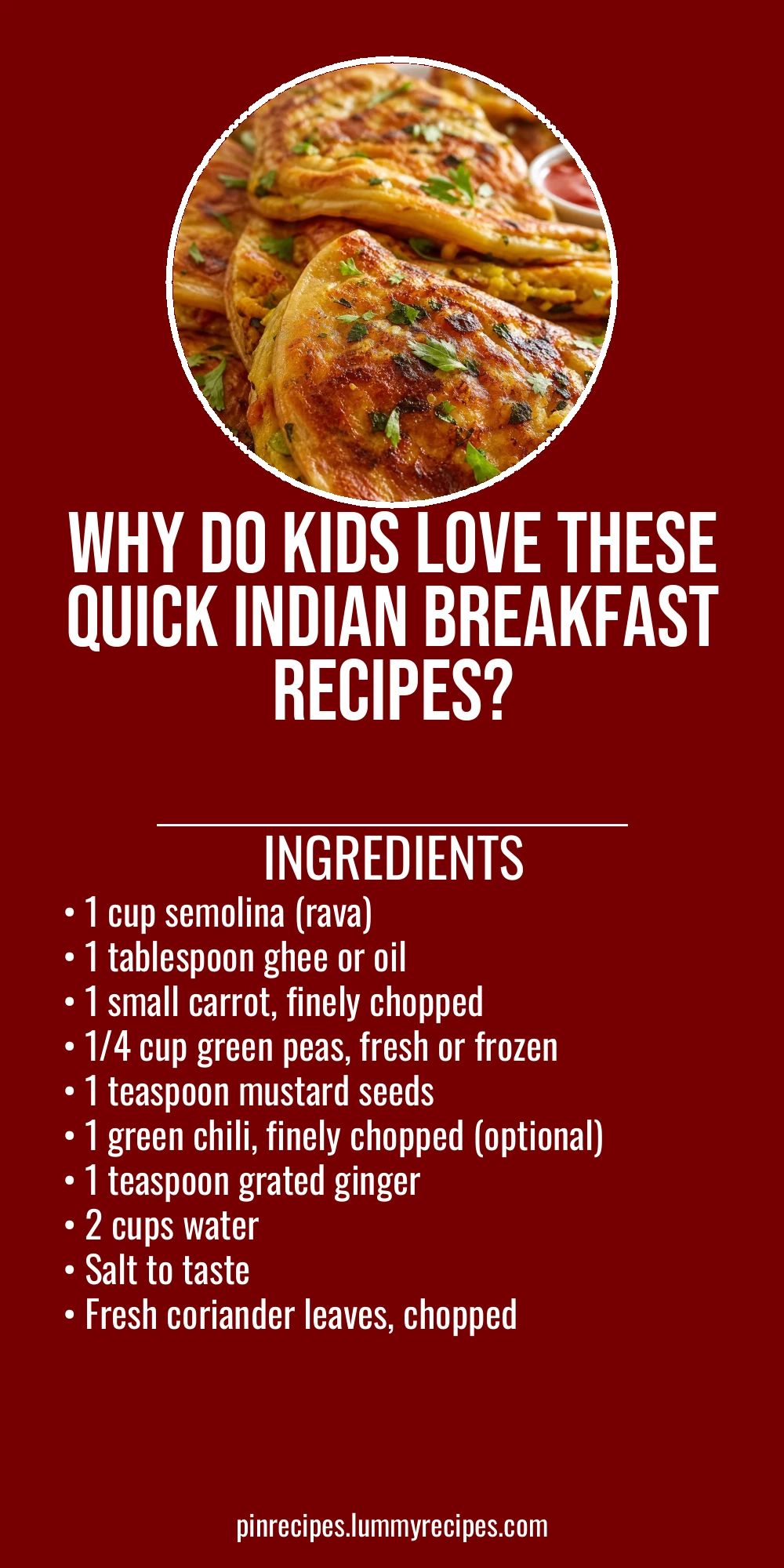 Why Do Kids Love These Quick Indian Breakfast Recipes?