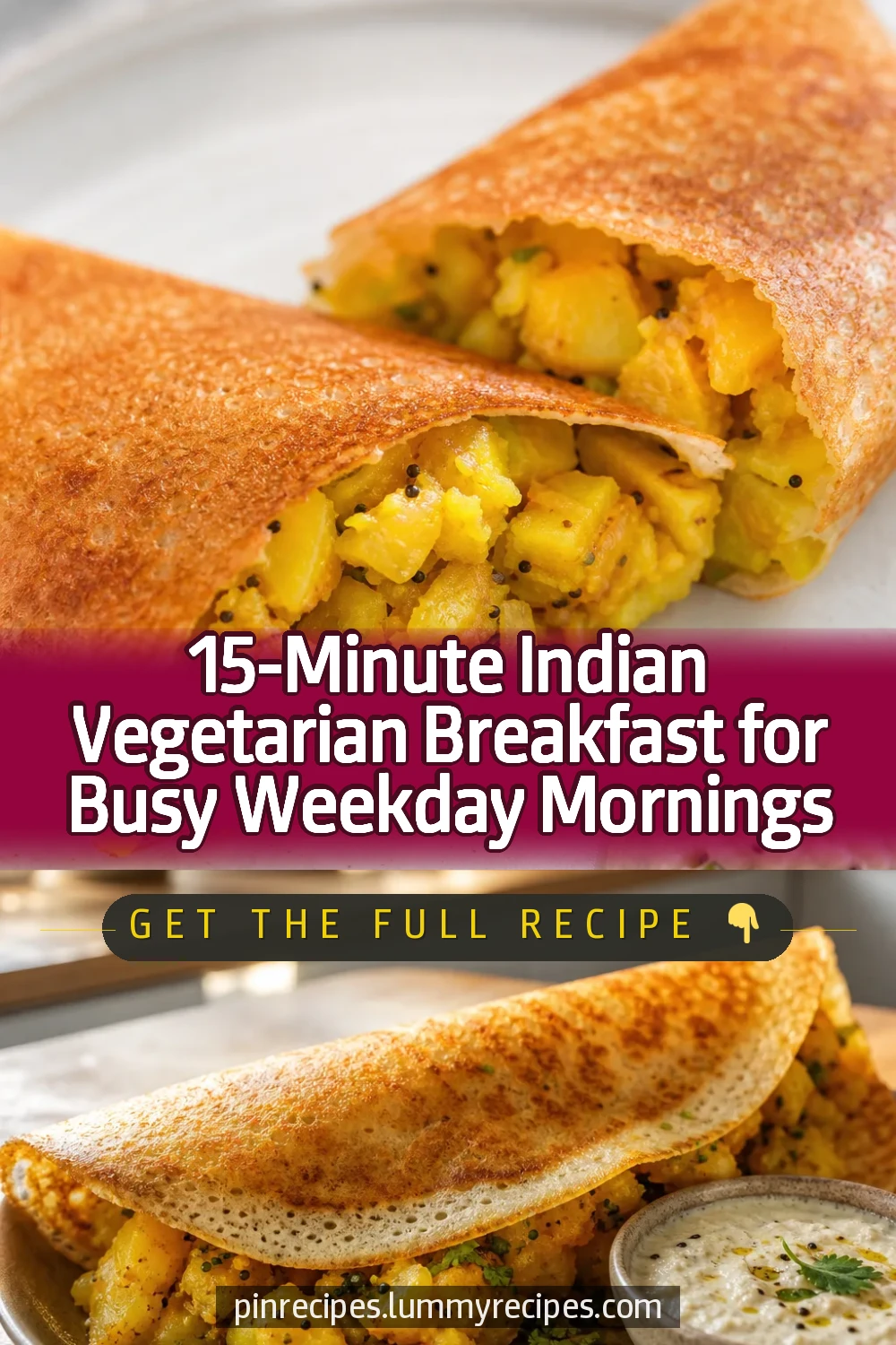 15-Minute Indian Vegetarian Breakfast for Busy Weekday Mornings
