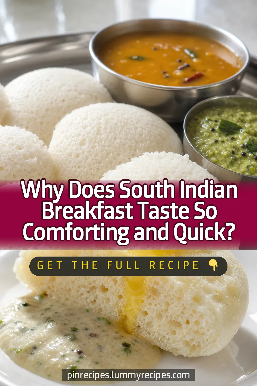 Why Does South Indian Breakfast Taste So Comforting and Quick?