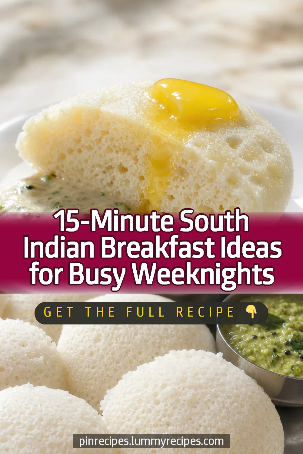 15-Minute South Indian Breakfast Ideas for Busy Weeknights