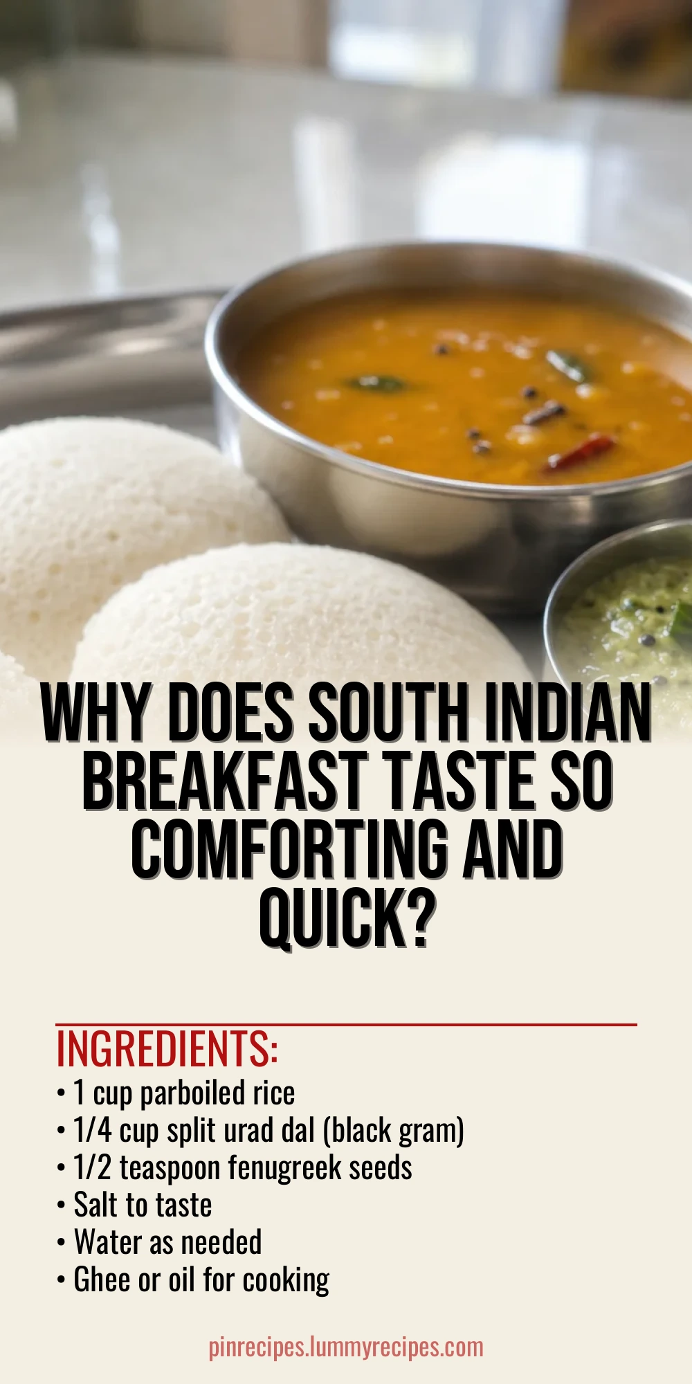 Why Does South Indian Breakfast Taste So Comforting and Quick?
