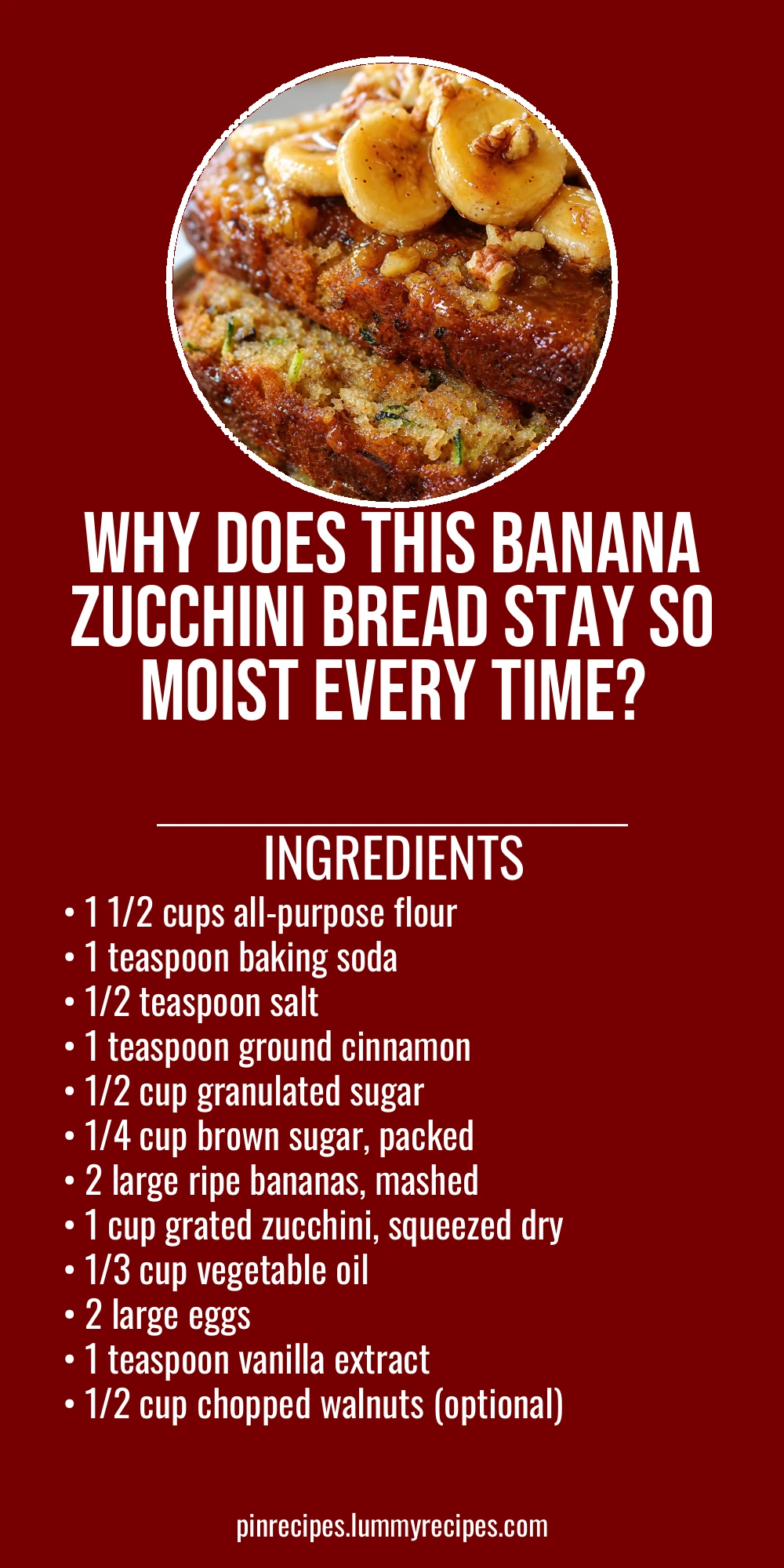 Why Does This Banana Zucchini Bread Stay So Moist Every Time?