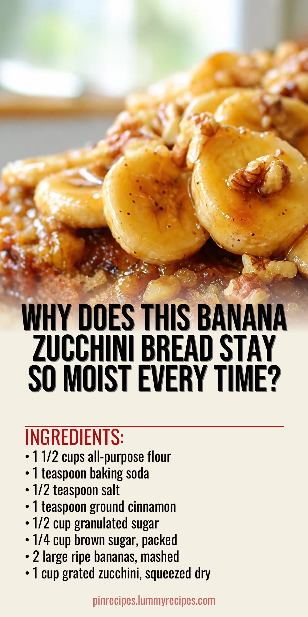 Why Does This Banana Zucchini Bread Stay So Moist Every Time?