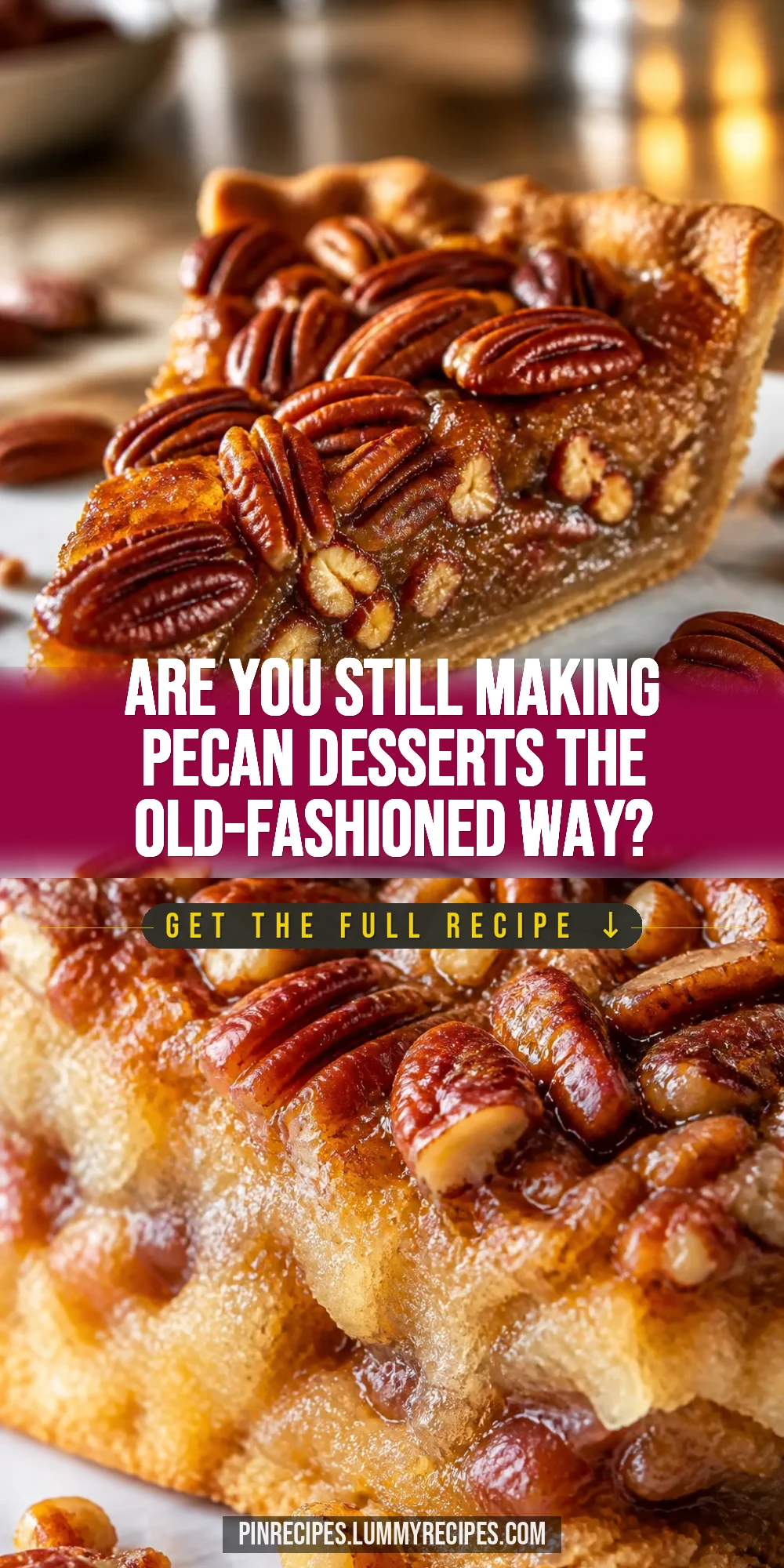 Are You Still Making Pecan Desserts the Old-Fashioned Way?