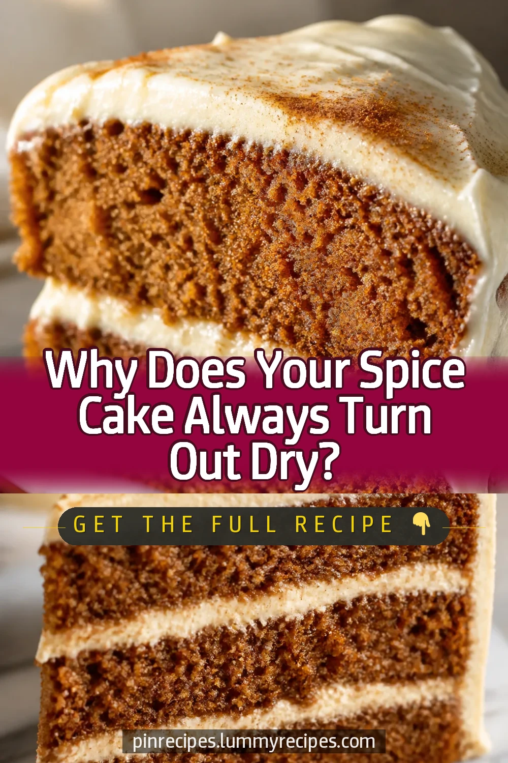 Why Does Your Spice Cake Always Turn Out Dry?