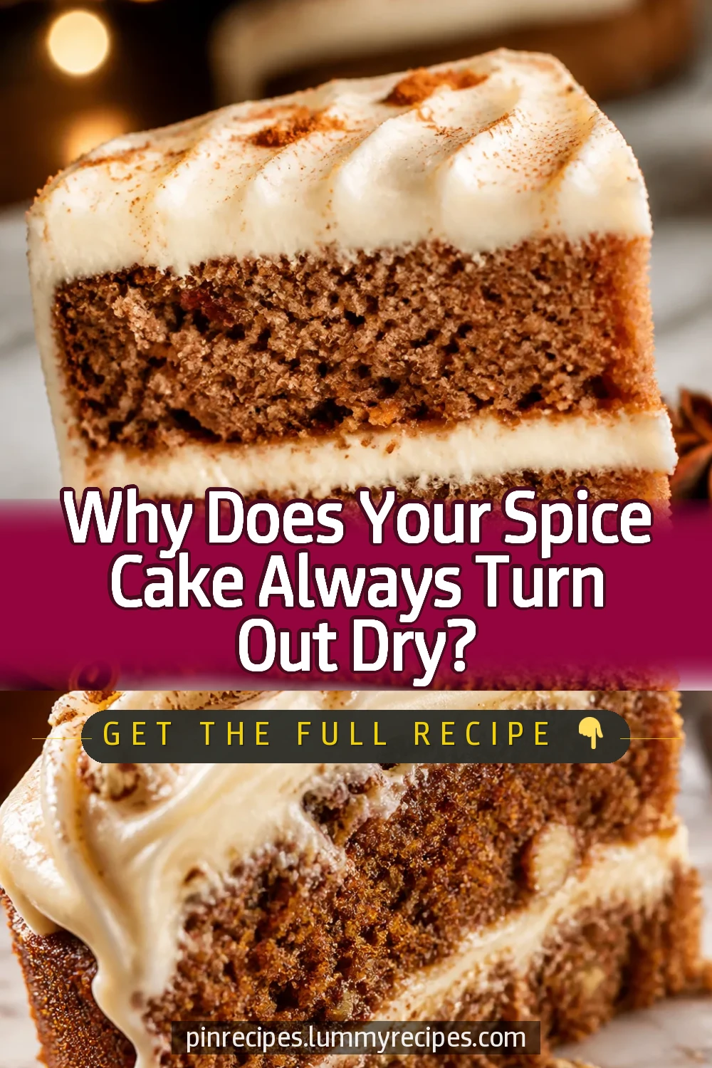 Why Does Your Spice Cake Always Turn Out Dry?