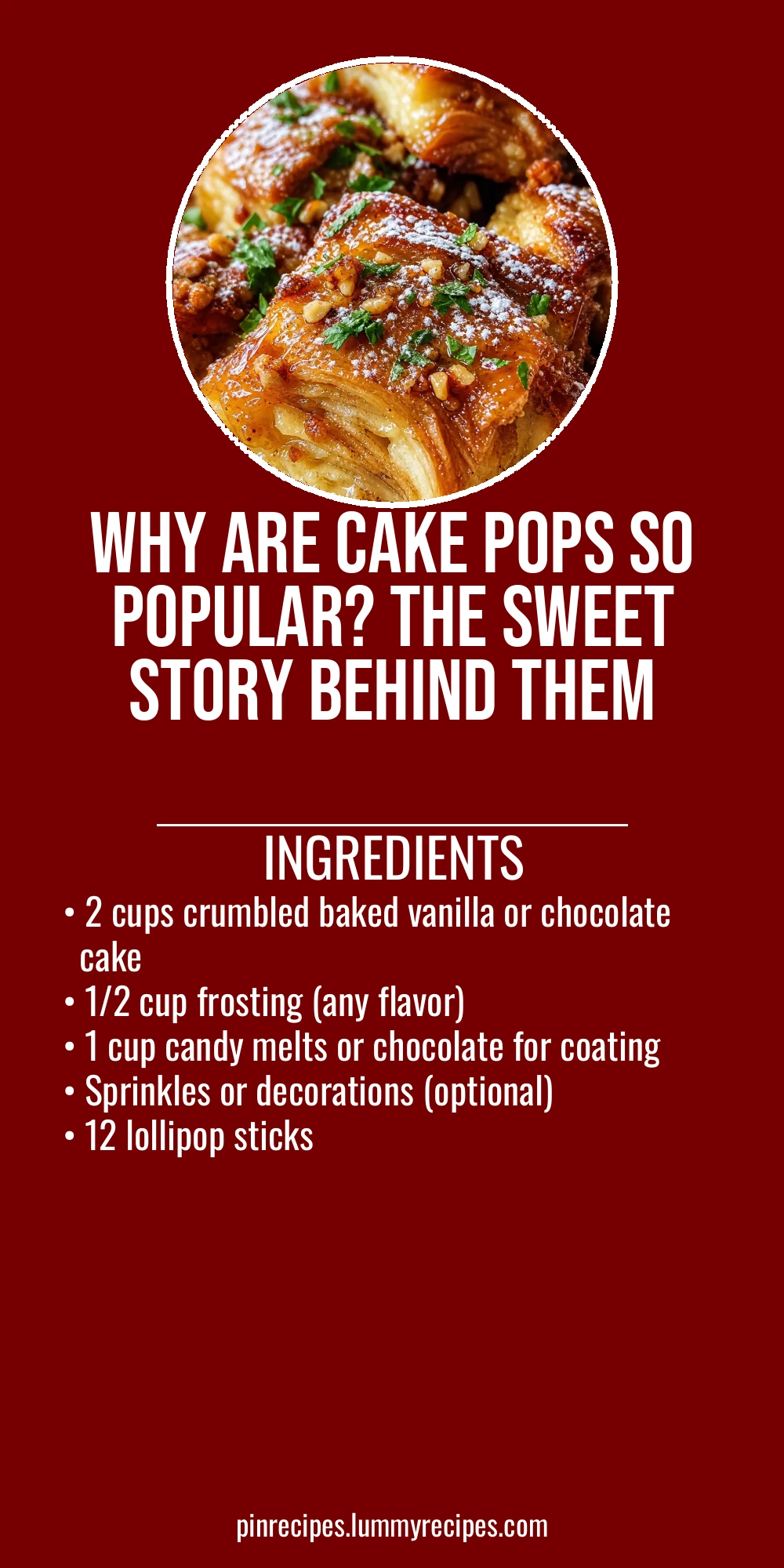 Why Are Cake Pops So Popular? The Sweet Story Behind Them