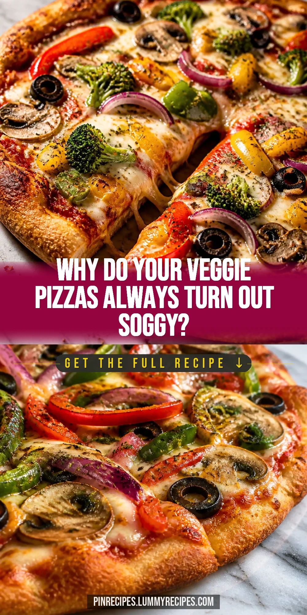 Why Do Your Veggie Pizzas Always Turn Out Soggy?