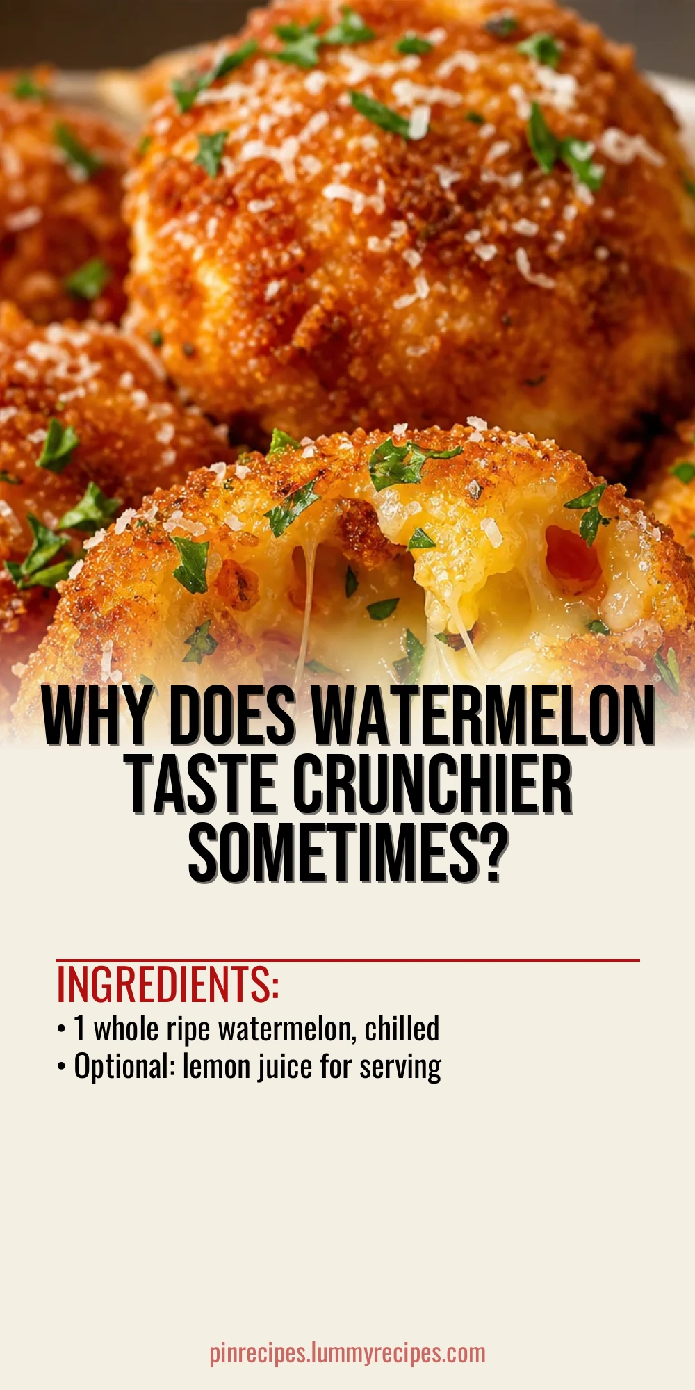 Why Does Watermelon Taste Crunchier Sometimes?
